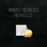 Масляные духи Elixir des Merveilles - по мотивам Hermes