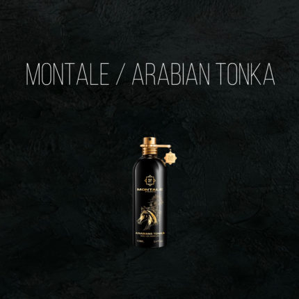 Масляные духи ARABIAN TONKA - по мотивам Montale